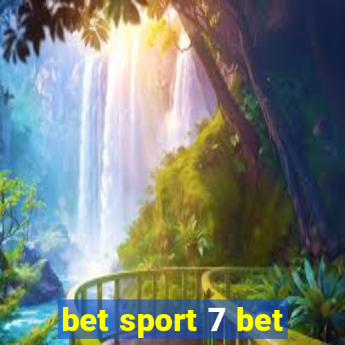 bet sport 7 bet